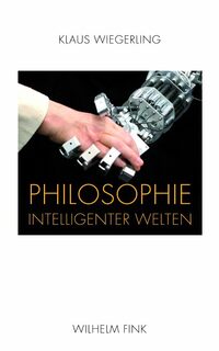 Vorderes Coverbild Philosophie intelligenter Welten