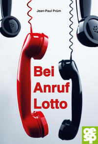 Vorderes Coverbild Bei Anruf Lotto