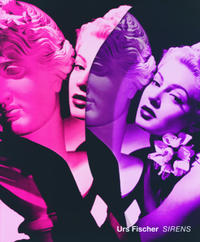Vorderes Coverbild Urs Fischer: Sirens