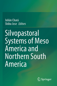 Vorderes Coverbild Silvopastoral systems of Meso America and Northern South America