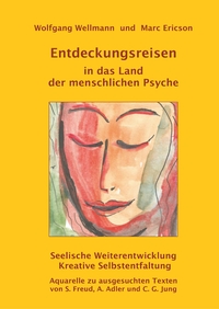Vorderes Coverbild Entdeckungsreisen in das Land der menschlichen Psyche