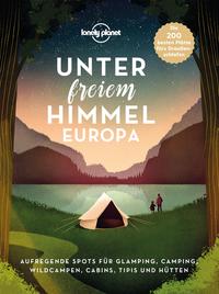 Vorderes Coverbild LONELY PLANET Bildband Unter freiem Himmel Europa