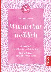 Vorderes Coverbild Wunderbar weiblich