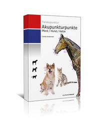 Vorderes Coverbild Akupunkturpunkte Pferd/Hund/Katze