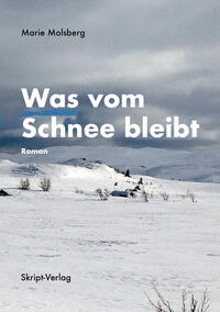 Vorderes Coverbild Was vom Schnee bleibt