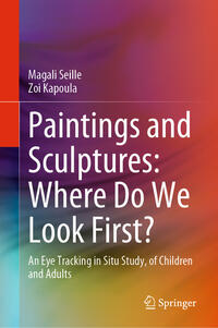 Vorderes Coverbild Paintings and Sculptures: Where Do We Look First?