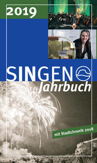 Vorderes Coverbild Stadt Singen - Jahrbuch / SINGEN Jahrbuch 2019 mit Stadtchronik 2018