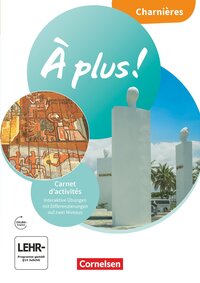 Vorderes Coverbild À plus ! Neubearbeitung - Französisch als 1. und 2. Fremdsprache - Ausgabe 2020 - Charnières