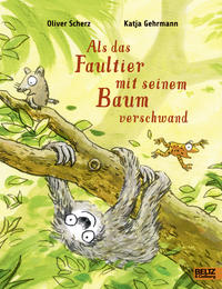 Vorderes Coverbild Als das Faultier mit seinem Baum verschwand
