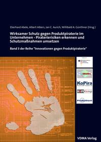 Vorderes Coverbild Wirksamer Schutz gegen Produktpiraterie im Unternehmen