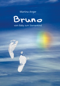 Vorderes Coverbild Bruno - vom Baby zum Sternenkind