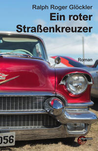 Vorderes Coverbild Ein roter Straßenkreuzer