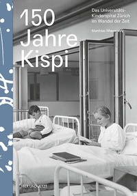 Vorderes Coverbild 150 Jahre Kispi