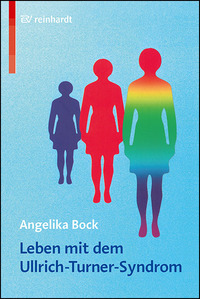 Vorderes Coverbild Leben mit dem Ullrich-Turner-Syndrom