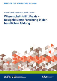 Vorderes Coverbild Wissenschaft trifft Praxis – Designbasierte Forschung in der beruflichen Bildung