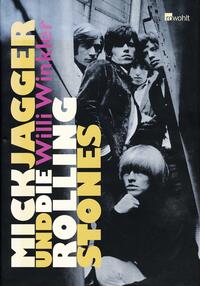 Vorderes Coverbild Mick Jagger und die Rolling Stones