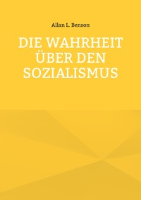 Vorderes Coverbild Die Wahrheit über den Sozialismus