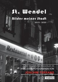 Vorderes Coverbild St. Wendel - Bilder meiner Stadt