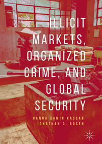 Vorderes Coverbild Illicit Markets, Organized Crime, and Global Security