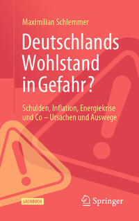 Vorderes Coverbild Deutschlands Wohlstand in Gefahr?