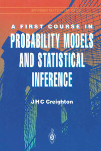 Vorderes Coverbild A First Course in Probability Models and Statistical Inference