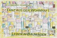 Vorderes Coverbild Tanz aus der Wohnhaft