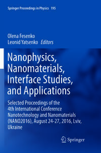 Vorderes Coverbild Nanophysics, Nanomaterials, Interface Studies, and Applications