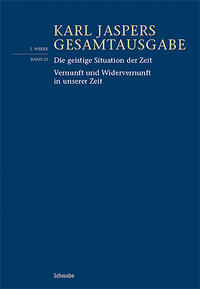 Vorderes Coverbild Die geistige Situation der Zeit / Vernunft und Widervernunft in unserer Zeit