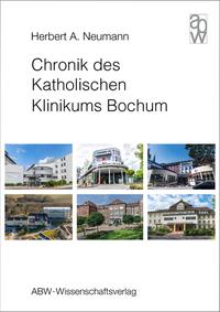 Vorderes Coverbild Chronik des Katholischen Klinikums Bochum