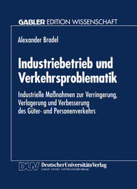 Vorderes Coverbild Industriebetrieb und Verkehrsproblematik