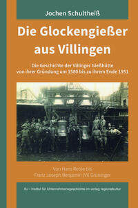 Vorderes Coverbild Die Glockengießer aus Villingen