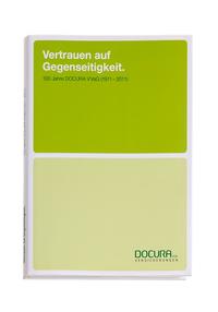 Vorderes Coverbild Vertrauen auf Gegenseitigkeit. 100 Jahre DOCURA VVaG (1911-2011)