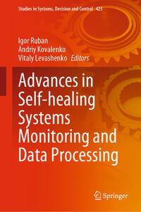 Vorderes Coverbild Advances in Self-healing Systems Monitoring and Data Processing
