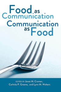 Vorderes Coverbild Food as Communication- Communication as Food