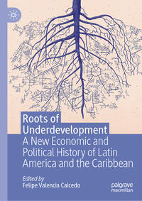 Vorderes Coverbild Roots of Underdevelopment