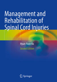 Vorderes Coverbild Management and Rehabilitation of Spinal Cord Injuries