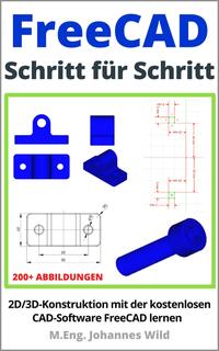 Vorderes Coverbild FreeCAD | Schritt für Schritt