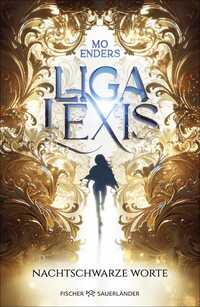 Vorderes Coverbild Liga Lexis – Nachtschwarze Worte