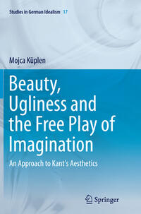 Vorderes Coverbild Beauty, Ugliness and the Free Play of Imagination
