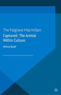 Vorderes Coverbild Captured: The Animal within Culture