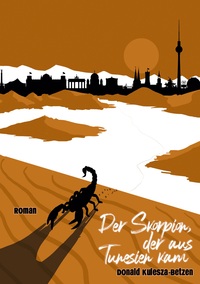Vorderes Coverbild Der Skorpion, der aus Tunesien kam
