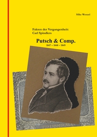 Vorderes Coverbild Fakten der Vergangenheit: Carl Spindlers Putsch & Comp. 1847 - 1848 - 1849