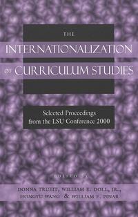 Vorderes Coverbild The Internationalization of Curriculum Studies