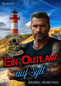 Vorderes Coverbild Ein Outlaw auf Sylt. Rockerroman