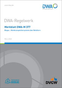 Vorderes Coverbild Merkblatt DWA-M 377 Biogas - Membranspeichersysteme über Behältern