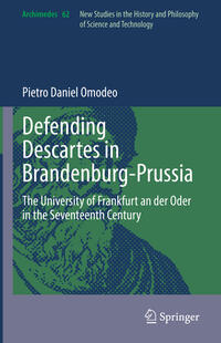 Vorderes Coverbild Defending Descartes in Brandenburg-Prussia
