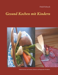 Vorderes Coverbild Gesund kochen mit Kindern
