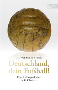 Vorderes Coverbild Deutschland, dein Fußball!