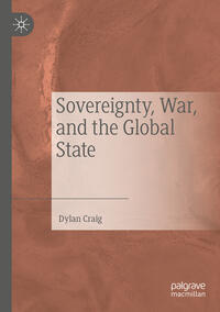 Vorderes Coverbild Sovereignty, War, and the Global State