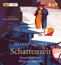 Vorderes Coverbild Schattenzeit. Deutschland 1943: Alltag und Abgründe